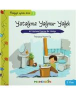 Yatağıma Yağmur Yağdı - Pedagojik Öyküler Dizisi 2