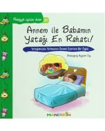 Annem ile Babamın Yatağı En Rahatı - Pedagojik Öyküler Dizisi 23
