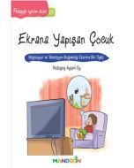 Ekrana Yapışan Çocuk - Pedagojik Öyküler Dizisi 19