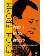 Marx'ın İnsan Anlayışı