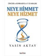 Neye Himmet Neye Hizmet