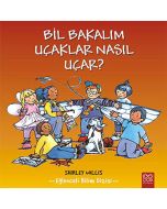 Bil Bakalım Uçaklar Nasıl Uçar?
