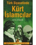 Türk Siyasetinde Kürt İslamcılar