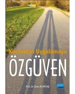 Kuramdan Uygulamaya Özgüven