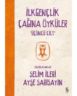 İlkgençlik Çağına Öyküler - 3