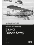 Yüzüncü Yıldönümünde Birinci Dünya Savaşı