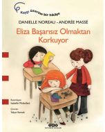 Eliza Başarısız Olmaktan Korkuyor