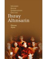 Modern Kazak Edebiyatının Öncüsü Ibıray Altınsarin