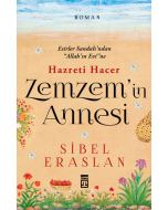 Hazreti Hacer Zemzem'in Annesi