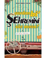 Şurdan Bi’ Şehremini Alır Mısın?