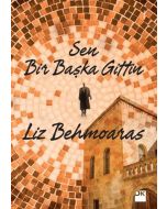 Sen Bir Başka Gittin