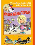 Pınar ile Çakıl'ın Maceraları - Çabuk Odanı Topla!
