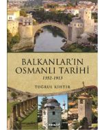 Balkanlar'ın Osmanlı Tarihi (1352-1913)