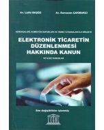 Elektronik Ticaretin Düzenlenmesi Hakkında Kanun ve İlgili Kanunlar