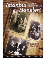 İstanbul Haneleri : Evlilik, Aile ve Doğurganlık 1880 - 1940