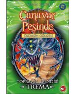 Canavar Peşinde 29 - Toprağın Efendisi Trema