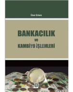 Bankacılık ve Kambiyo İşlemleri