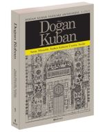 Doğan Kuban Yazıları Antolojisi 1.Cilt