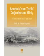 Anadolu'nun Tarihi Coğrafyasına Giriş -1