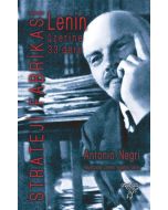 Lenin Üzerine 33 Ders : Strateji Fabrikası