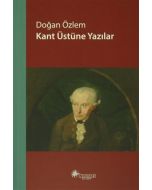 Kant Üstüne Yazılar