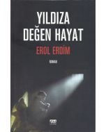Yıldıza Değen Hayat