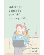 İnternet Çağında Pozitif Ebeveynlik
