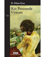 Kör Pencerede Uyuyan
