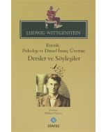 Estetik, Psikoloji ve Dinsel İnanç Üzerine : Dersler ve Söyleşiler