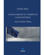 Avrupa Birliği ve Türkiye'de Euroseptisizm