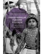Tarahumaralar Ülkesine Yolculuk
