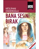 Bana Sesini Bırak