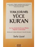Terk Edilmiş Yüce Kur'an