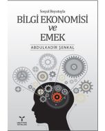 Bilgi Ekonomisi ve Emek