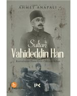 Sultan Vahideddin Han