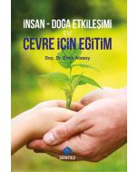 İnsan - Doğa Etkileşimi ve Çevre İçin Eğitim