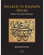 Hulefa-yı Raşidin Devri