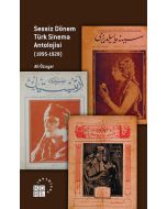 Sessiz Dönem Türk Sinema Antolojisi 1895-1928