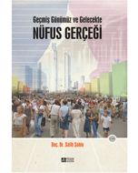 Geçmiş Günümüz ve Gelecekte Nüfus Gerçeği