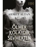 Ölmek Kolaydır Sevmekten