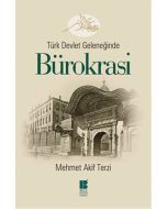 Türk Devlet Geleneğinde Bürokrasi