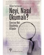 Neyi, Nasıl Okumalı?