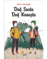 Dağ Sustu Dağ Konuştu