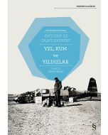 Yel, Kum ve Yıldızlar