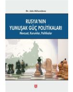 Rusya'nın Yumuşak Güç Politikaları