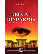 Deccal Dindarmış