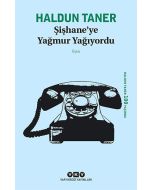 Şişhane'ye Yağmur Yağıyordu
