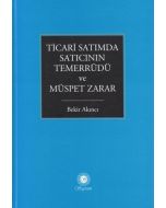 Ticari Satımda Satıcının Temerrüdü ve Müspet Zarar