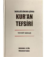 İndirildiği Dönemin Işığında Kur'an Tefsiri