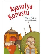 Ayasofya Konuştu